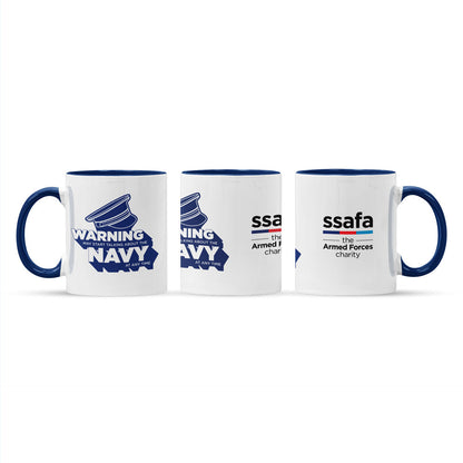Warning May Start Talking About The Navy At Any Time Mug