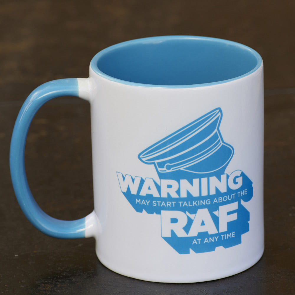 Warning May Start Talking About The RAF At Any Time Mug