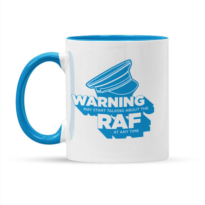 Warning May Start Talking About The RAF At Any Time Mug