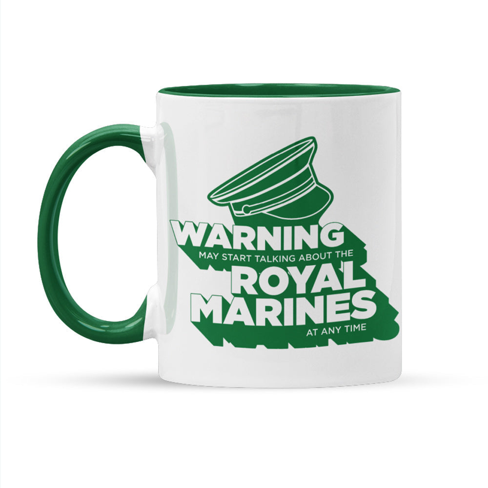 Warning May Start Talking About The Royal Marines At Any Time Mug