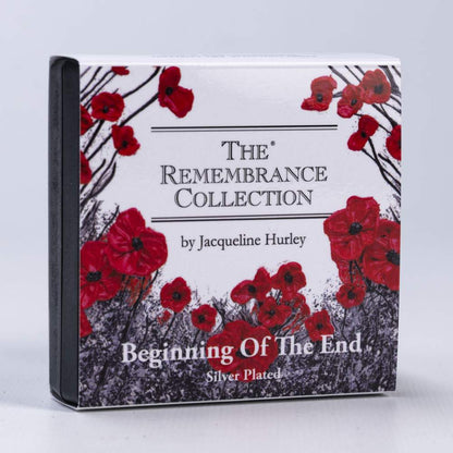 The Remembrance Collection Beginning Of The End silver plated commemorative