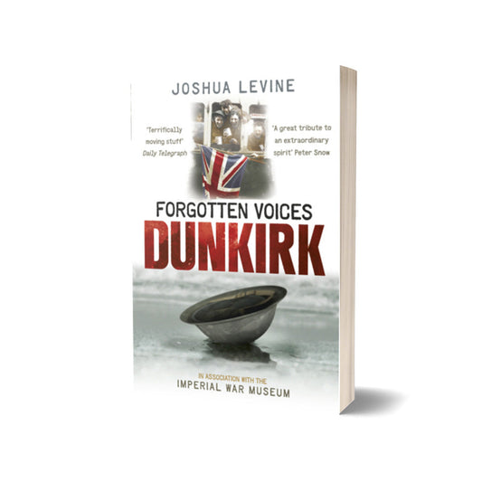 Forgotten Voices of Dunkirk: Paperback