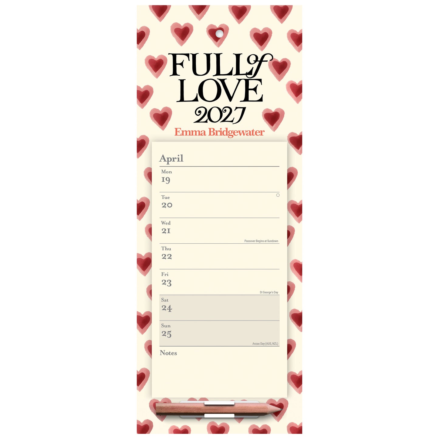 A vertical desk calendar pad titled 'FULL OF LOVE 2027' with the name Emma Bridgewater printed below. The pad has a cream background with a border of red hearts, a printed April weekly schedule, and a pencil resting at the bottom.